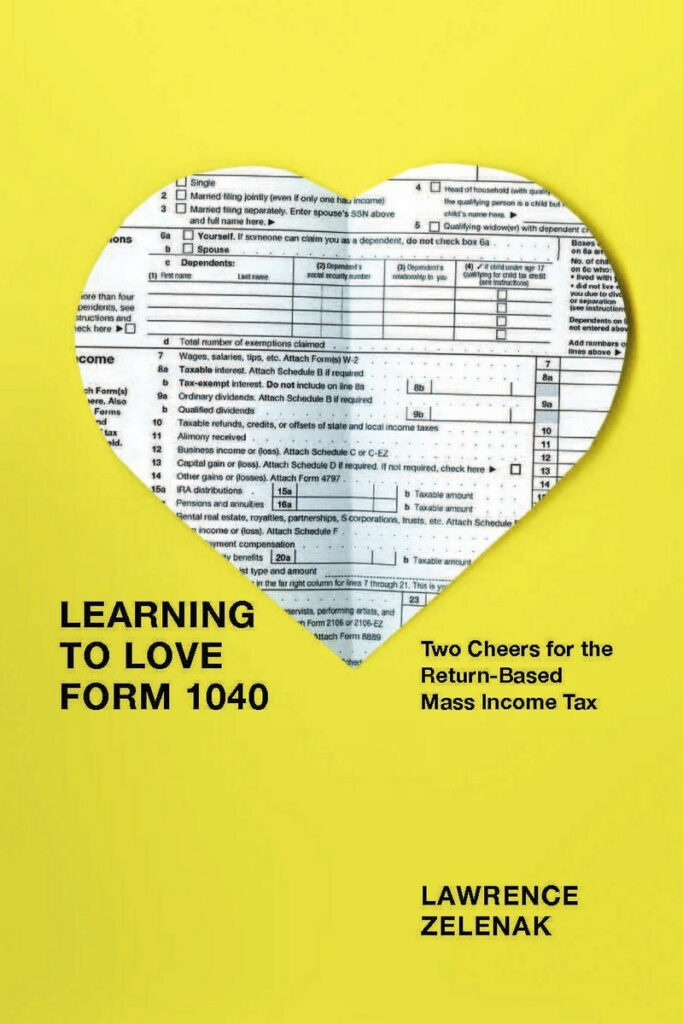 Learning To Love Form 1040 Two Cheers For The Return Based Mass Income