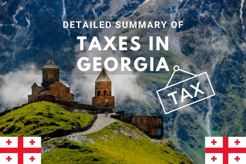 Taxes In Georgia Country Income Corporate VAT More
